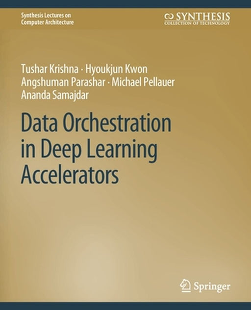 Data Orchestration in Deep Learning Accelerators by Tushar Krishna