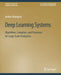 Deep Learning Systems: Algorithms, Compilers, and Processors for Large-Scale Production by Andres Rodriguez