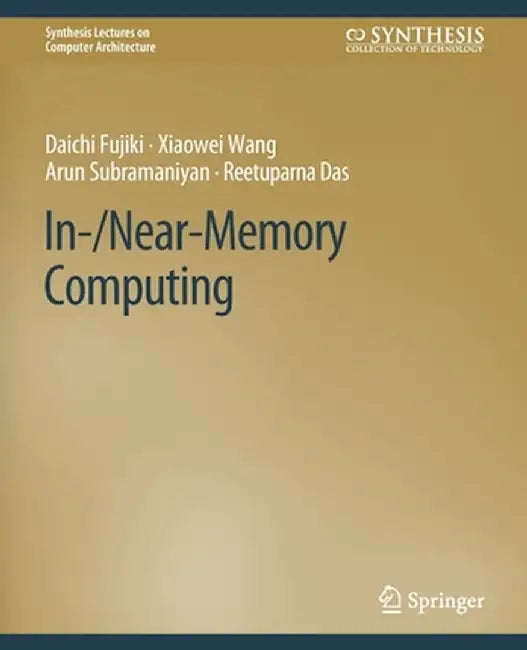 In-/Near-Memory Computing by Daichi Fujiki
