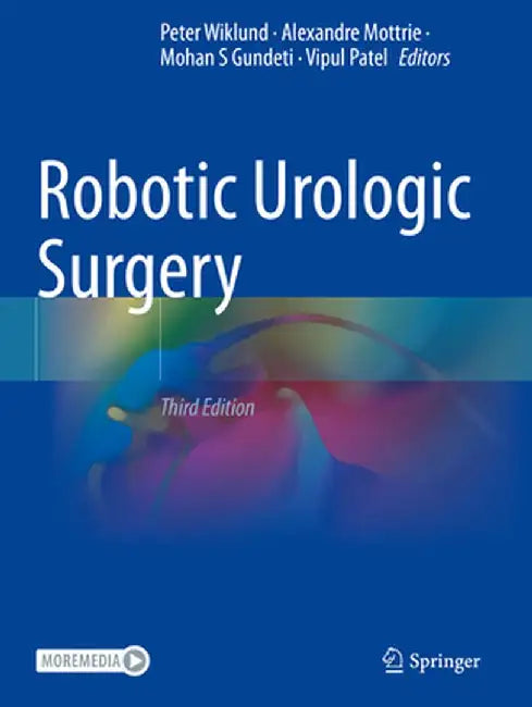 Robotic Urologic Surgery by Peter Wiklund