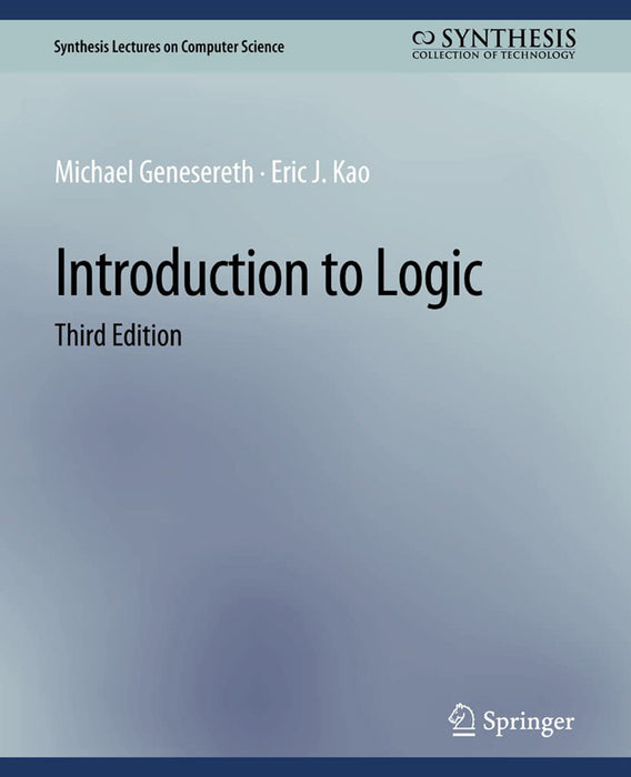 Introduction to Logic Third Edition by Michael Genesereth