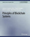 Principles of Blockchain Systems by Antonio Fernández Anta