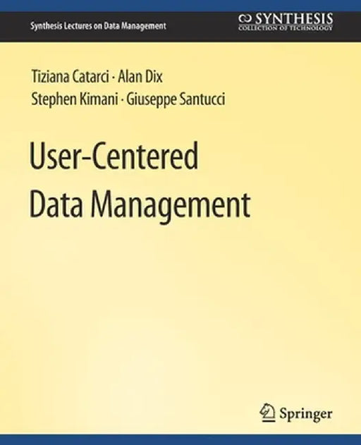 User-Centered Data Management by Tiziana Catarci