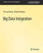 Big Data Integration by Xin Luna Dong