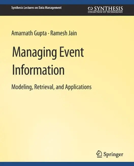 Managing Event Information by Amarnath Gupta