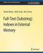 Full-Text (Substring) Indexes in External Memory by Marina Barsky