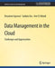 Data Management in the Cloud by Divyakant Agrawal