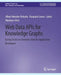 Web Data APIs for Knowledge Graphs: Easing Access to Semantic Data for Application Developers by Albert Meroño-Peñuela