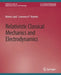 Relativistic Classical Mechanics and Electrodynamics by Martin Land