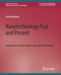 Nanotechnology Past and Present by Deb Newberry