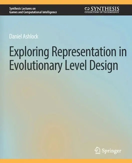 Exploring Representation in Evolutionary Level Design by Daniel Ashlock