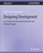Designing Development: Case Study of an International Education and Outreach Program by Aditya Johri