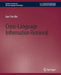 Cross-Language Information Retrieval by Jian-Yun Nie