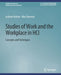 Studies of Work and the Workplace in Hci: Concepts and Techniques by Graham Button