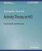 Activity Theory in Hci: Fundamentals and Reflections by Victor Kaptelinin