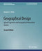 Geographical Design: Spatial Cognition and Geographical Information Science, Second Edition by Stephen C. Hirtle