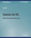 Statistics for Hci: Making Sense of Quantitative Data by Alan Dix