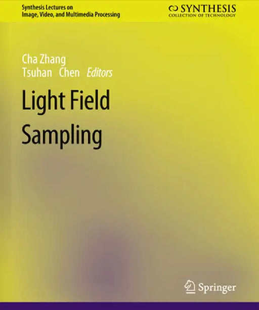 Light Field Sampling by Cha Zhang