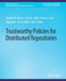 Trustworthy Policies for Distributed Repositories by Reagan W. Moore