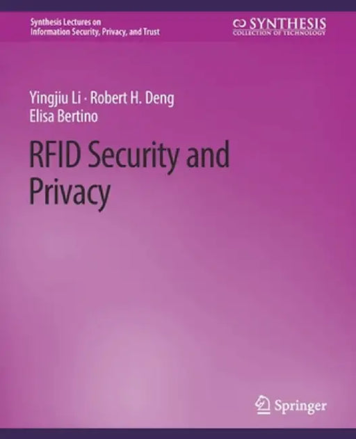 RFID Security and Privacy by Yingjiu Li
