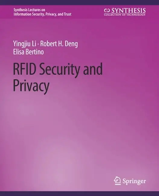 RFID Security and Privacy by Yingjiu Li