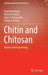 Chitin and Chitosan: Science and Engineering by Shameem Hasan