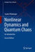Nonlinear Dynamics and Quantum Chaos: An Introduction by Sandro Wimberger