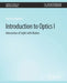 Introduction to Optics I: Interaction of Light with Matter by Ksenia Dolgaleva