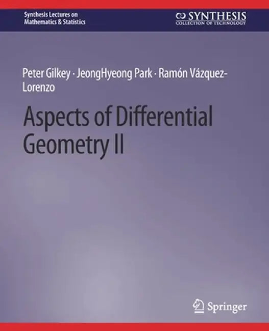 Aspects of Differential Geometry II by Peter Gilkey