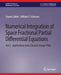 Numerical Integration of Space Fractional Partial Differential Equations: Vol 2 - Applications from Classical Integer Pdes by Younes Salehi