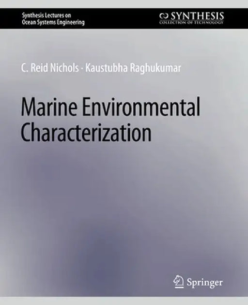 Marine Environmental Characterization by C. Reid Nichols