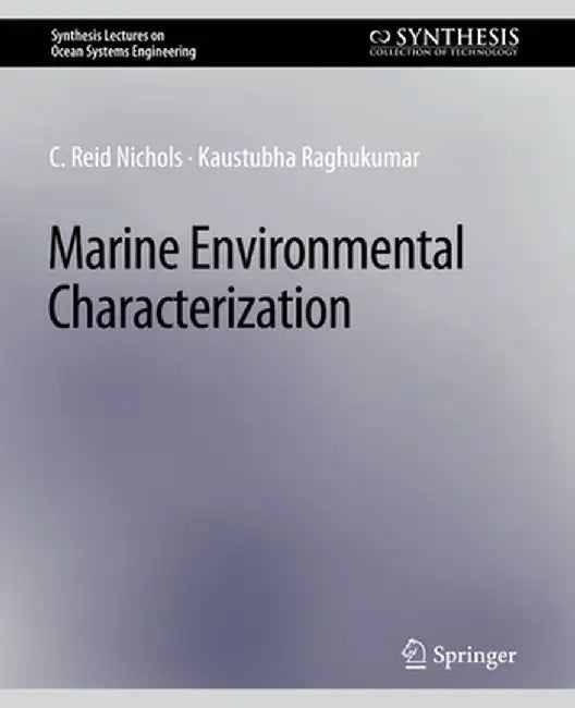 Marine Environmental Characterization by C. Reid Nichols