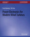 Power Electronics for Modern Wind Turbines by Frede Blaabjerg