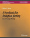 A Handbook for Analytical Writing: Keys to Strategic Thinking by William E. Winner