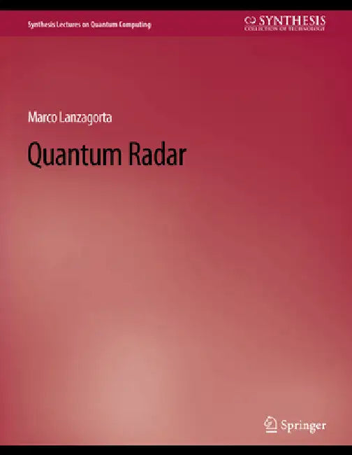 Quantum Radar by Marco Lanzagorta