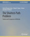 The Shortest-Path Problem: Analysis and Comparison of Methods by Arturo Gonzalez-Escribano