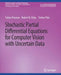 Stochastic Partial Differential Equations for Computer Vision with Uncertain Data by Tobias Preusser