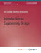Introduction to Engineering Design by Prabir K.; Dhasmana, Hrishikesh Basu