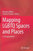 Mapping LGBTQ Spaces and Places: A Changing World by Marianne Blidon