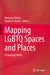 Mapping LGBTQ Spaces and Places: A Changing World by Marianne Blidon