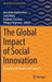The Global Impact of Social Innovation: Disrupting Old Models and Patterns by Alexander Ruthemeier