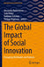 The Global Impact of Social Innovation: Disrupting Old Models and Patterns by Alexander Ruthemeier