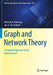 Graph and Network Theory An Applied Approach using Mathematica® by Henning