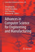 Advances in Computer Science for Engineering and Manufacturing by Zhengbing Hu