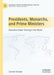 Presidents, Monarchs, and Prime Ministers: Executive Power Sharing in the World by Carsten Anckar