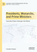 Presidents, Monarchs, and Prime Ministers: Executive Power Sharing in the World by Carsten Anckar