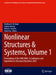 Nonlinear Structures & Systems, Volume 1: Proceedings of the 40th Imac, a Conference and Exposition on Structural Dynamics 2022 by Matthew R. W. Brake