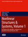 Nonlinear Structures & Systems, Volume 1: Proceedings of the 40th Imac, a Conference and Exposition on Structural Dynamics 2022 by Matthew R. W. Brake