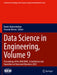 Data Science in Engineering, Volume 9: Proceedings of the 40th Imac, a Conference and Exposition on Structural Dynamics 2022 by Ramin Madarshahian