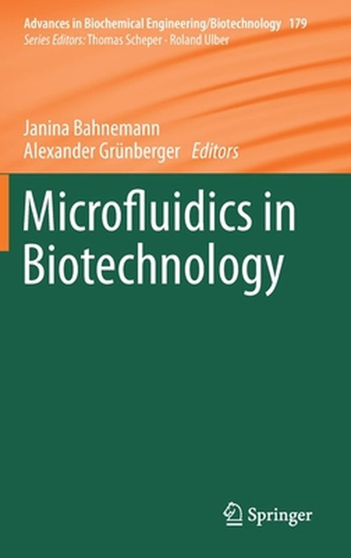 Microfluidics in Biotechnology by Janina Bahnemann